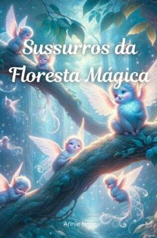 Cover of Sussurros da Floresta Mágica