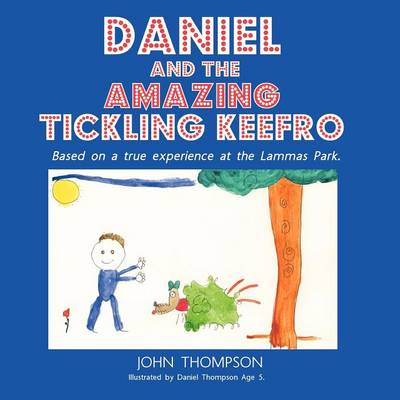 Book cover for Daniel and the Amazing Tickling Keefro