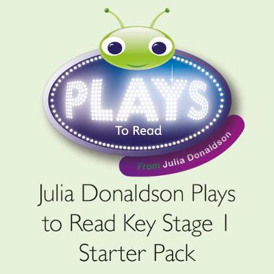 Cover of Julia Donaldson Plays to Read Key Stage 1 Starter Pack