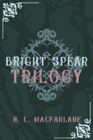 Cover of Bright Spear trilogy