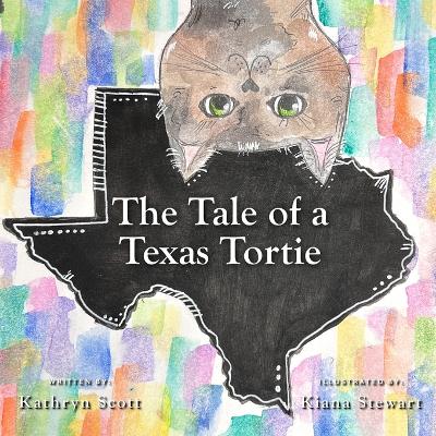 Book cover for The Tale of a Texas Tortie