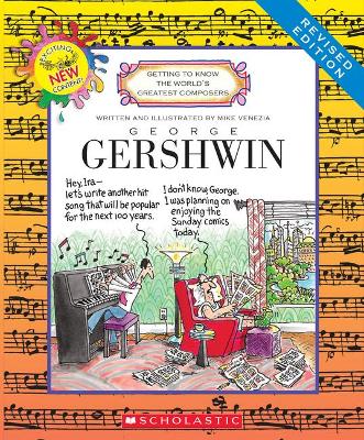 Cover of George Gershwin (Revised Edition) (Getting to Know the World's Greatest Composers)