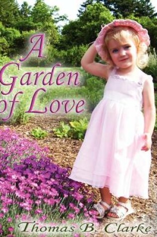 Cover of A Garden of Love