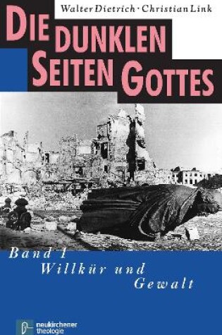 Cover of Die dunklen Seiten Gottes