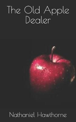 Cover of The Old Apple Dealer