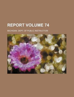 Book cover for Report Volume 74