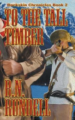 Cover of To The Tall Timber