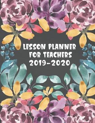 Book cover for Lesson Planner For Teachers 2019-2020