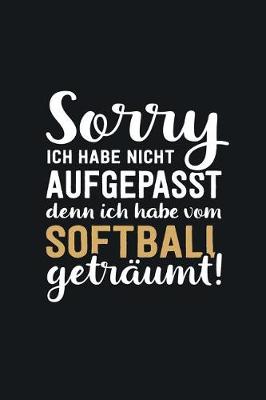Book cover for Ich habe vom Softball getraumt
