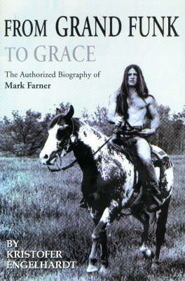 Book cover for From "Grand Funk" to Grace