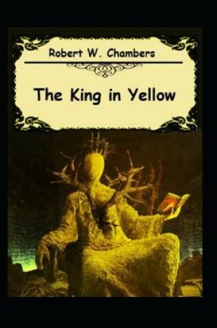 Cover of The King in Yellow Annonated