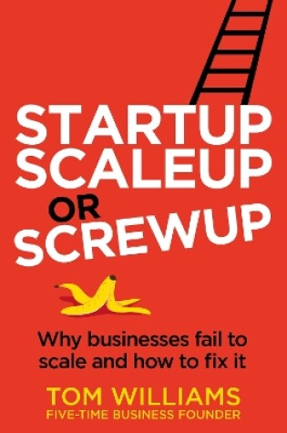 Cover of Startup, Scaleup or Screwup