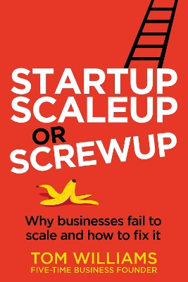 Book cover for Startup, Scaleup or Screwup