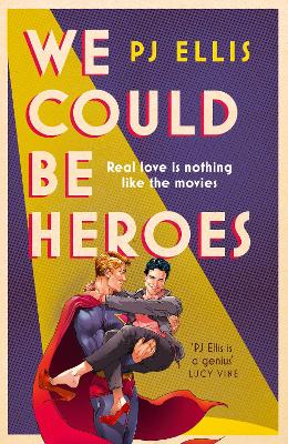 Book cover for We Could Be Heroes