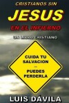 Book cover for Cristianos Sin Jesus En El Infierno