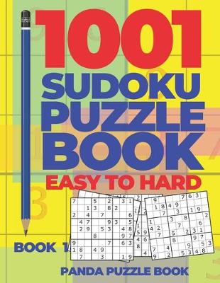 Cover of 1001 Sudoku Puzzle Books Easy To Hard - Book 1