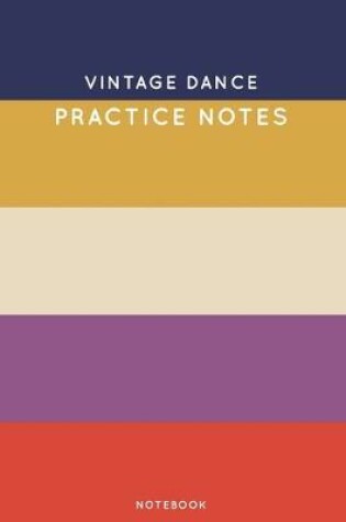 Cover of Vintage dance Practice Notes