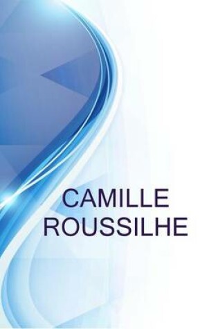 Cover of Camille Roussilhe, Looking for a Work Placement in Hcmc (International Law)