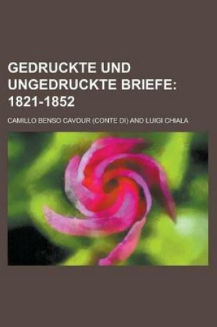 Cover of Gedruckte Und Ungedruckte Briefe