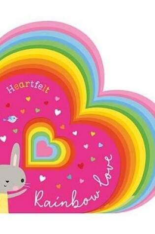 Cover of Heartfelt Rainbow Love