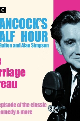 Cover of Hancock’s Half Hour: The Marriage Bureau
