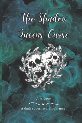 Cover of The Shadow Queens Curse