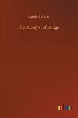 Cover of The Rubáiyát of Bridge