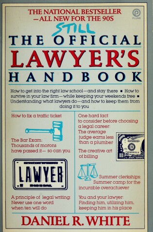 Cover of White Daniel R. : Still the Official Lawyer'S Handbook