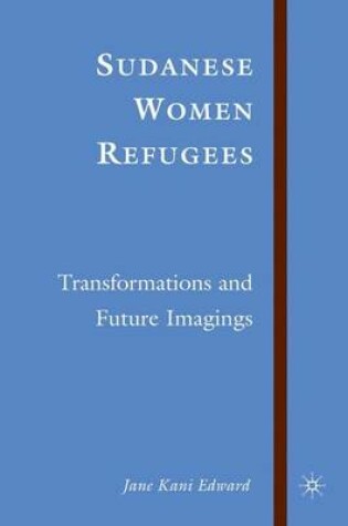 Cover of Sudanese Women Refugees