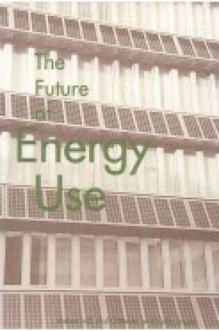 Cover of The Future of Energy Use