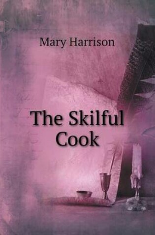 Cover of The Skilful Cook