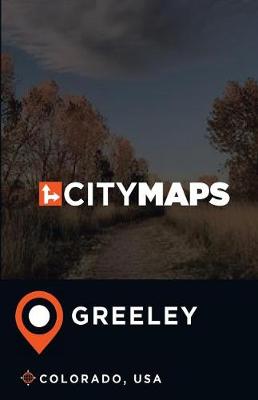 Book cover for City Maps Greeley Colorado, USA