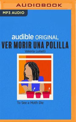Book cover for Ver Morir Una Polilla