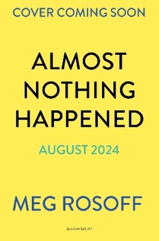 Cover of Almost Nothing Happened