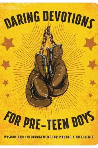 Cover of Daring Devotions for Pre-Teen Boys