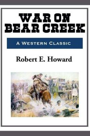 Cover of War on Bear Creek