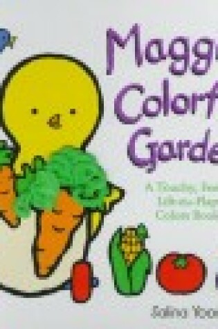 Cover of Maggie's Colorful Garden