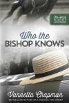 Book cover for Who the Bishop Knows