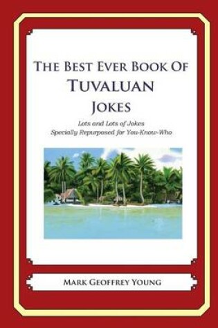 Cover of The Best Ever Book of Tuvaluan Jokes