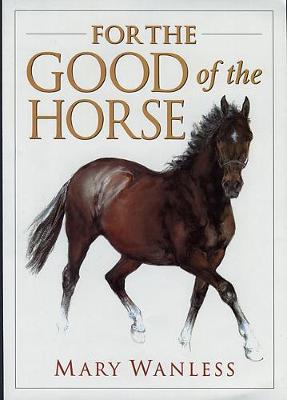 Book cover for For the Good of the Horse