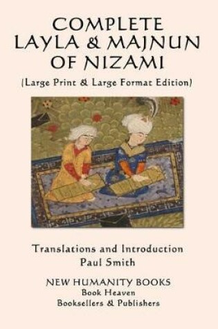 Cover of Complete Layla and Majnun of Nizami