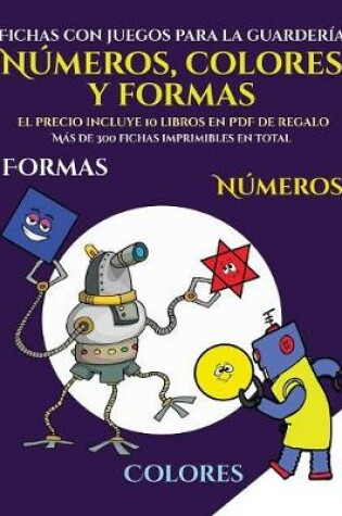Cover of Fichas con juegos para la guardería (Libros para niños de 2 años - Libro para colorear números, colores y formas)