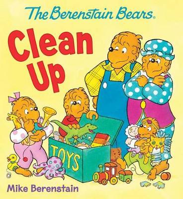 Book cover for The Berenstain Bears Clean Up