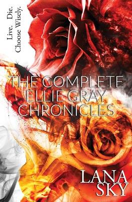 Book cover for The Complete Ellie Gray Chronicles