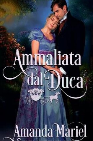 Cover of Ammaliata dal Duca