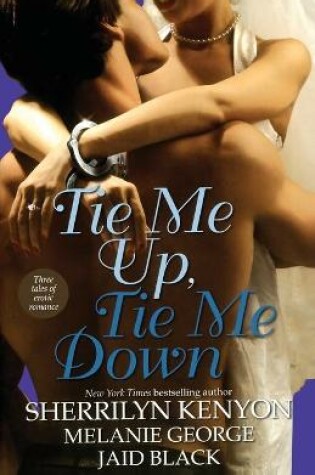 Cover of Tie Me Up, Tie Me Down