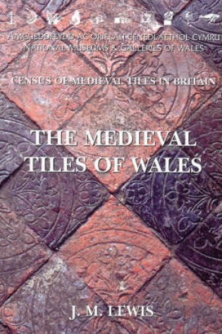 Cover of Medieval Tiles of Wales