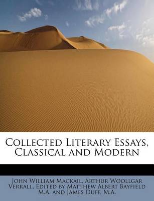 Book cover for Collected Literary Essays, Classical and Modern