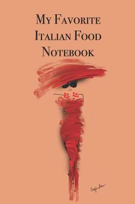 Book cover for My Favorite Italian Food Notebook