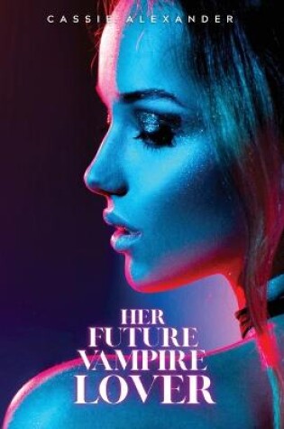 Cover of Her Future Vampire Lover